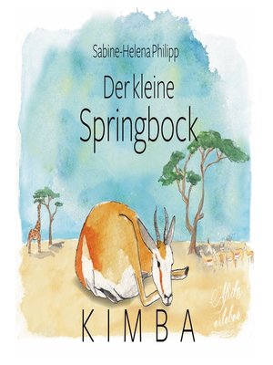 cover image of Der kleine Springbock Kimba